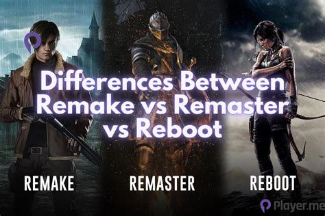 remaster vs remake